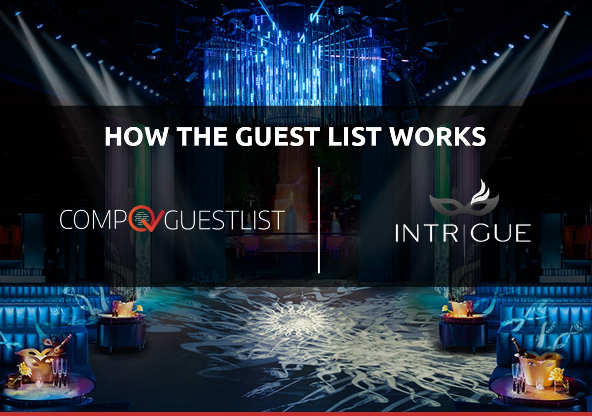how-the-intrigue-nightclub-guest-list-las-workss