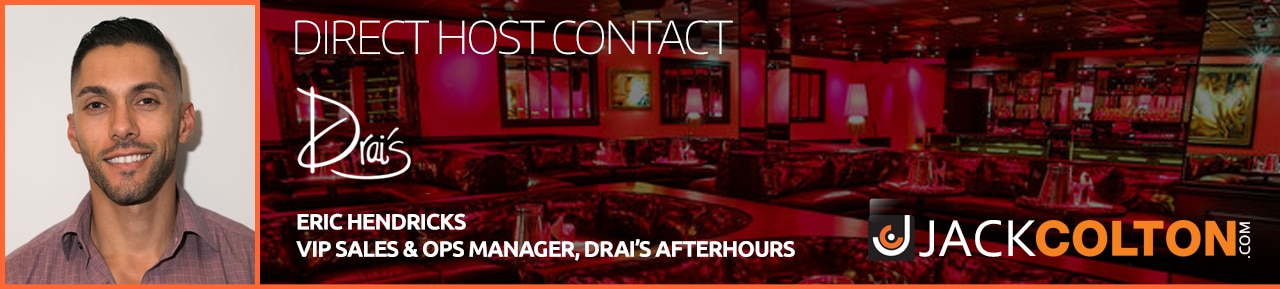 Drais After Hours bottle service